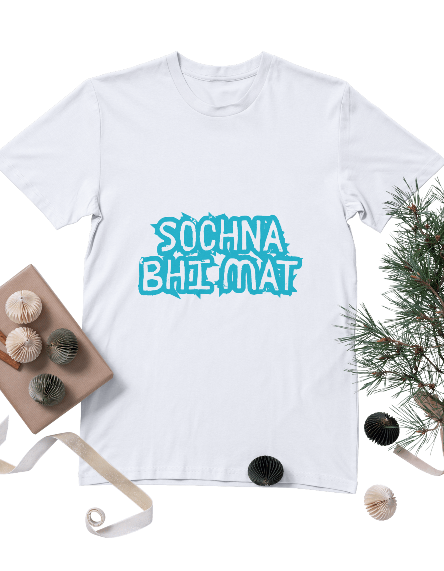 Sochna Bhi Mat